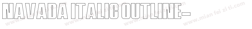 Navada Italic Outline字体转换